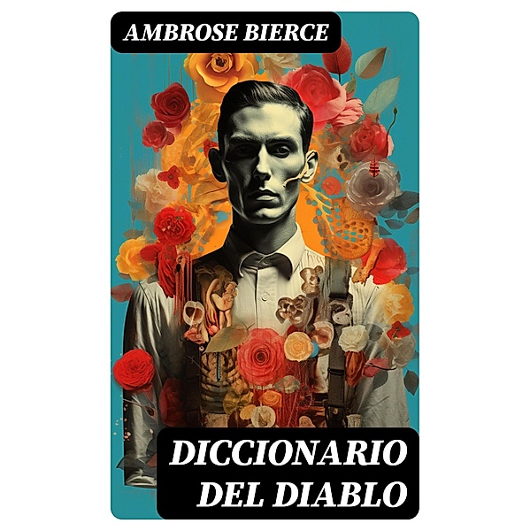 Diccionario del Diablo, Ambrose Bierce