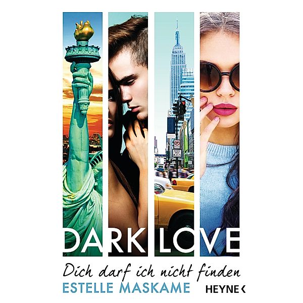 Dich darf ich nicht finden / Dark love Bd.2, Estelle Maskame