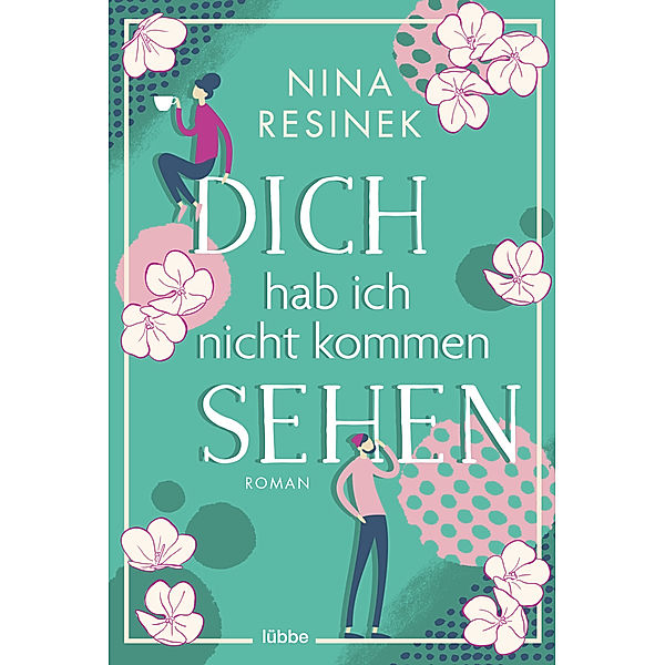 Dich hab ich nicht kommen sehen, Nina Resinek