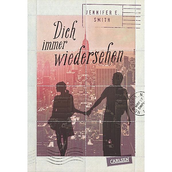 Dich immer wiedersehen, Jennifer E. Smith