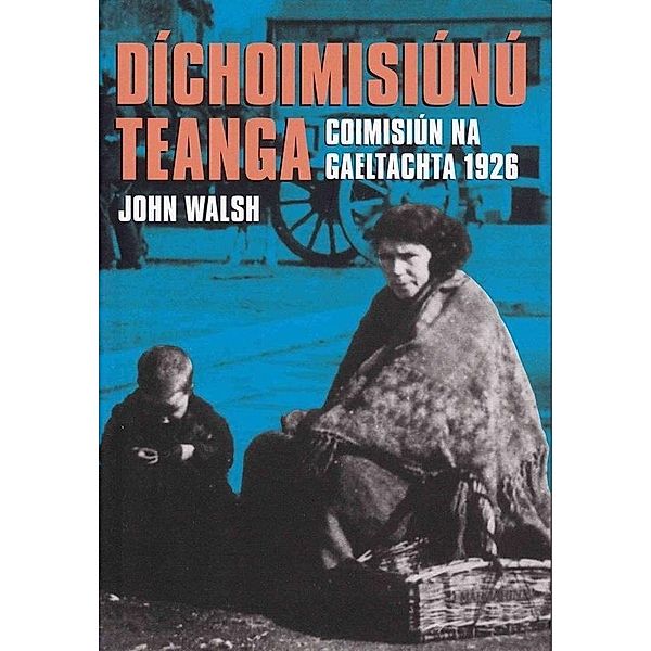 Dichoimisiunu Teanga, John Walsh