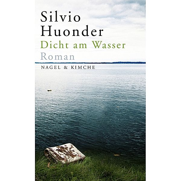 Dicht am Wasser, Silvio Huonder