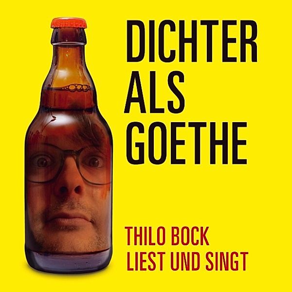 Dichter als Goethe, Thilo Bock