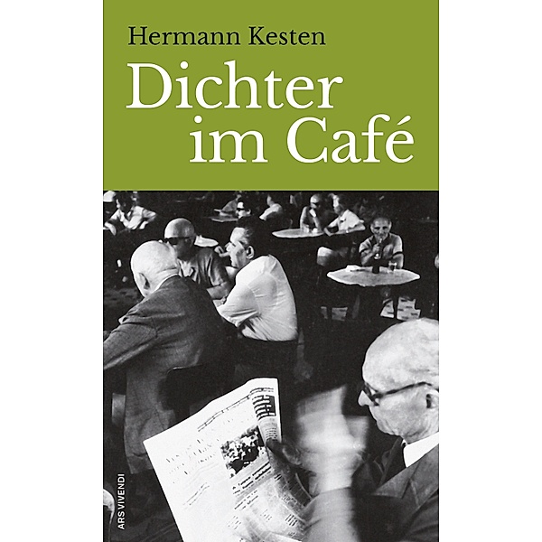 Dichter im Café (eBook), Hermann Kesten