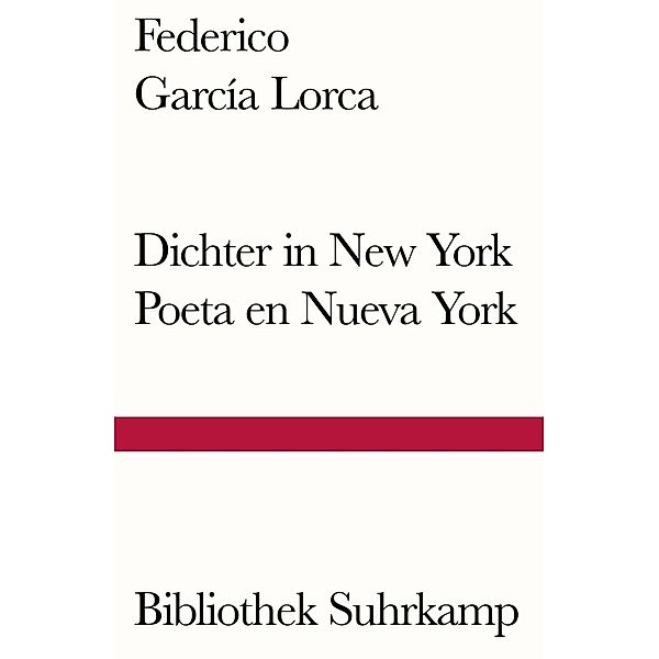 Dichter in New York. Poeta en Nueva York, Federico García Lorca