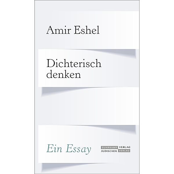 Dichterisch denken, Amir Eshel