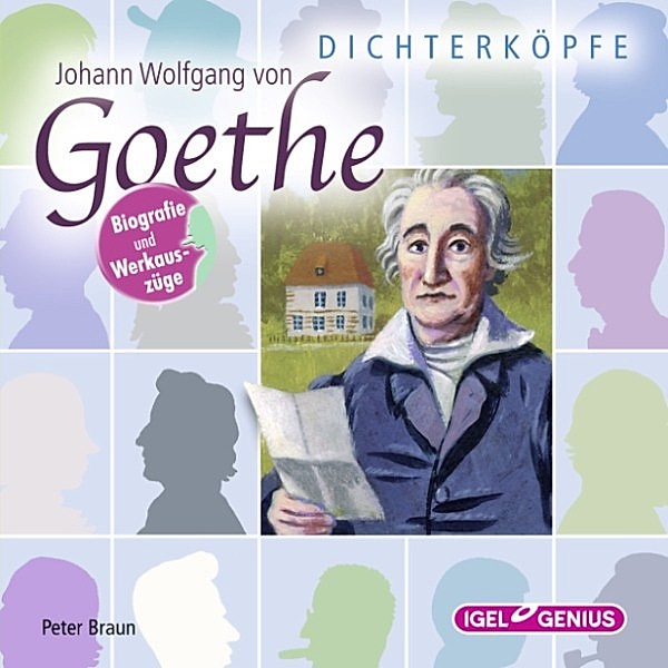 Dichterköpfe - Dichterköpfe, Johann Wolfgang von Goethe, Peter Braun