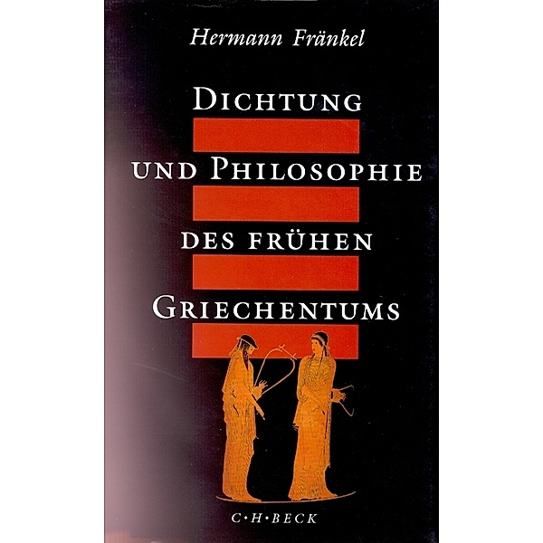 Dichtung und Philosophie des frühen Griechentums, Hermann Fränkel