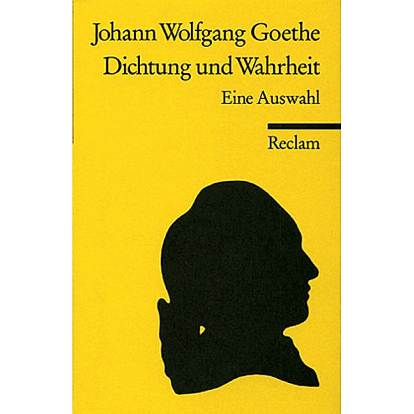 Dichtung und Wahrheit, Johann Wolfgang von Goethe