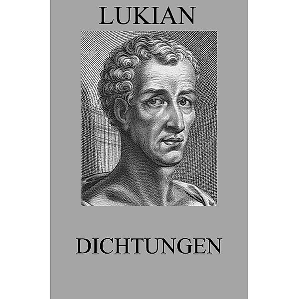 Dichtungen, Lukian