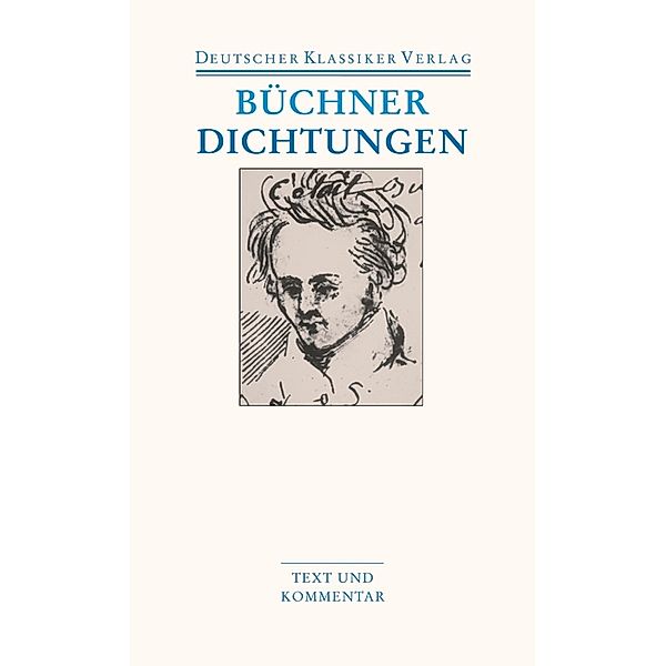 Dichtungen, Schriften, Briefe und Dokumente. Georg Büchner Schriften, Briefe, Dokumente, 2 Bde., Georg BüCHNER