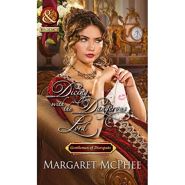 Dicing With The Dangerous Lord / Gentlemen of Disrepute, Margaret Mcphee