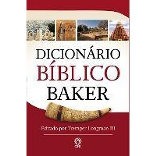 Dicionário Bíblico Baker, Tremper Longman III