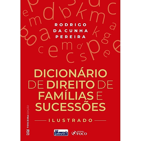 Dicionário de direito de famílias e sucessões, Rodrigo da Cunha Pereira