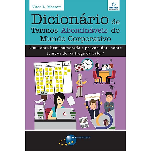 Dicionário de Termos Abomináveis do Mundo Corporativo, Vitor L. Massari