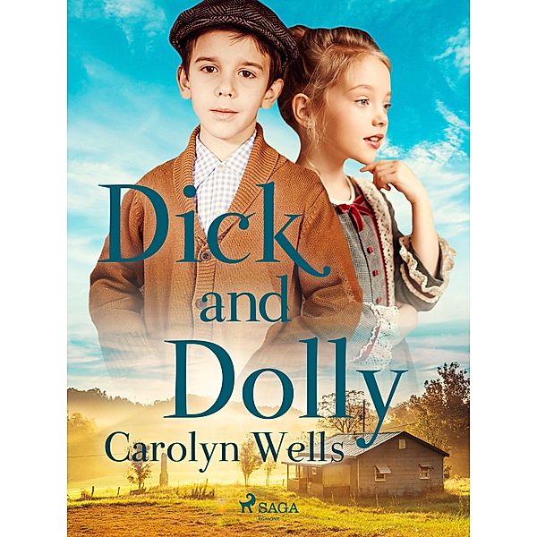 Dick and Dolly, Carolyn Wells