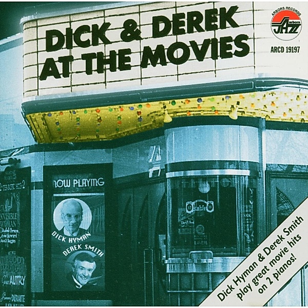 Dick & Derek At The Movies, Dick Hyman & Smith Derek
