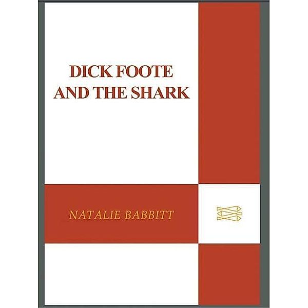 Dick Foote and the Shark, Natalie Babbitt