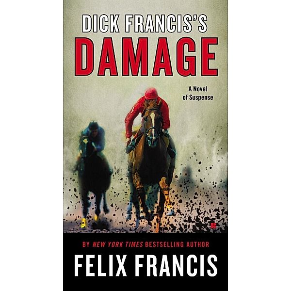 Dick Francis's Damage, Felix Francis