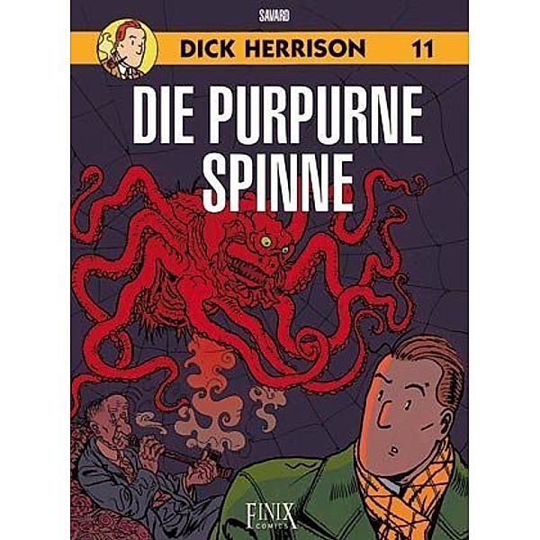 Dick Herrison - Die purpurne Spinne, Didier Savard