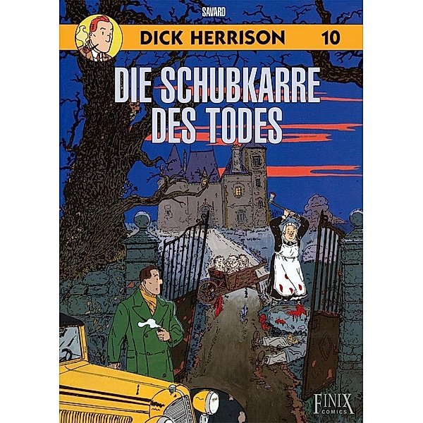 Dick Herrison - Die Schubkarre des Todes, Didier Savard