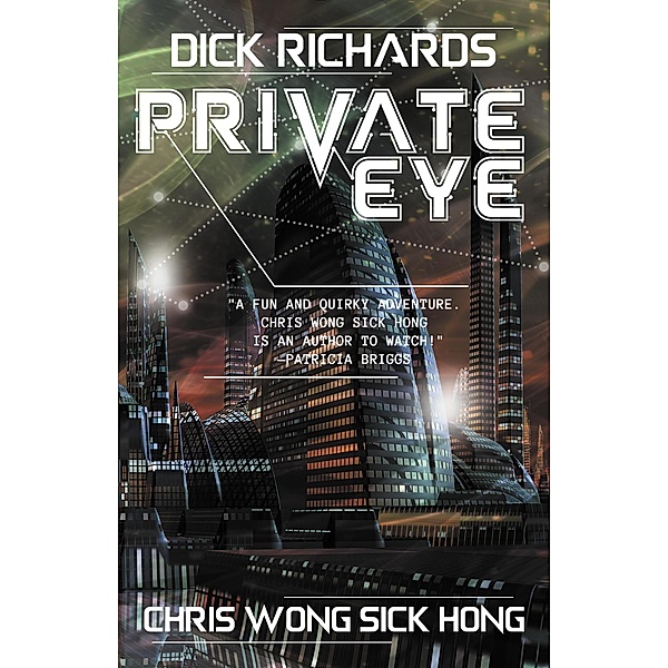 Dick Richards: Private Eye, Chris Wong Sick Hong