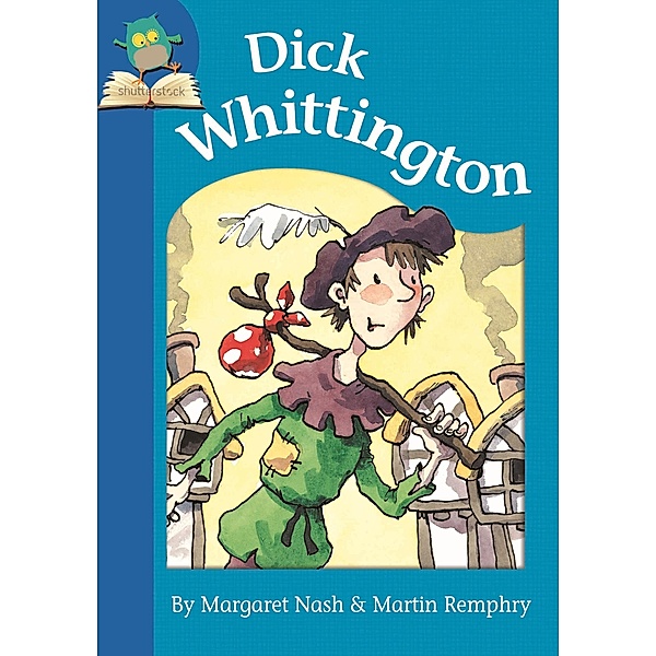 Dick Whittington / Must Know Stories: Level 1, Margaret Nash