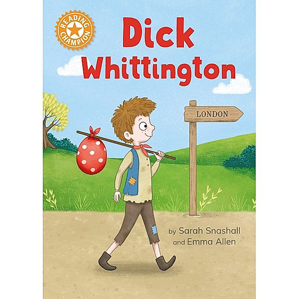 Dick Whittington / Reading Champion Bd.516, Sarah Snashall