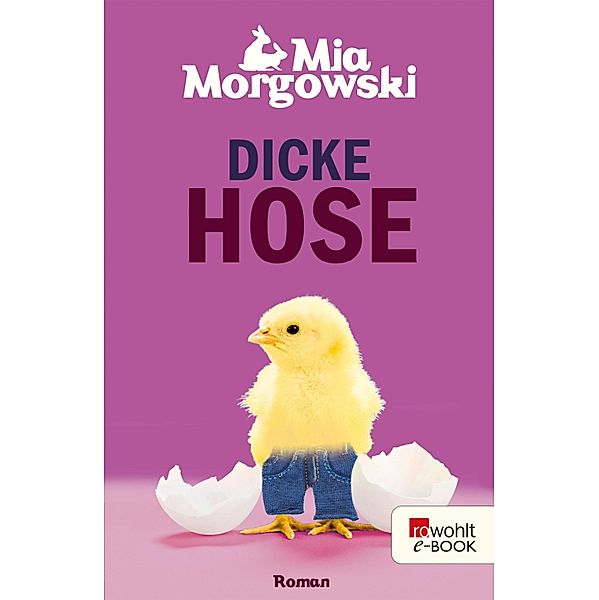 Dicke Hose, Mia Morgowski