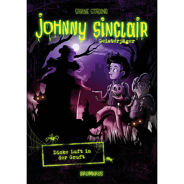 Dicke Luft in der Gruft / Johnny Sinclair Bd.2, Sabine Städing