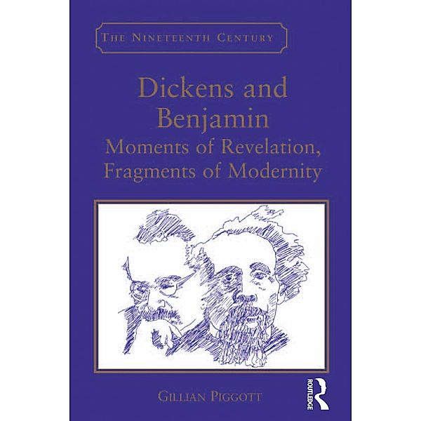 Dickens and Benjamin, Gillian Piggott