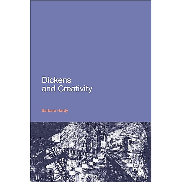 Dickens and Creativity, Barbara Hardy