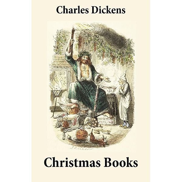 Dickens, C: 5 Christmas Books (Unabridged and Fully Illustra, Charles Dickens