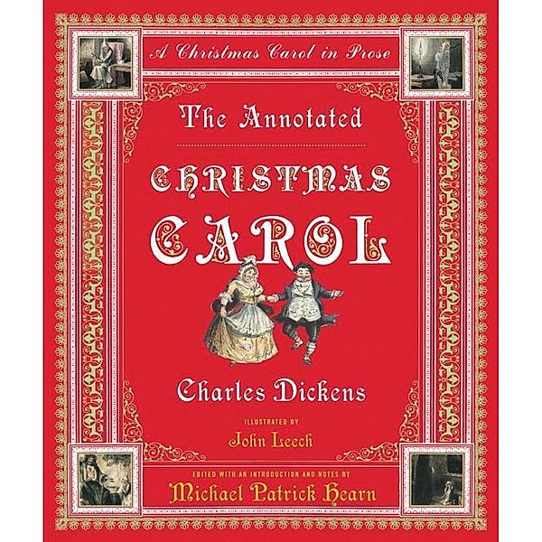 Dickens, C: The Annotated Christmas Carol, Charles Dickens