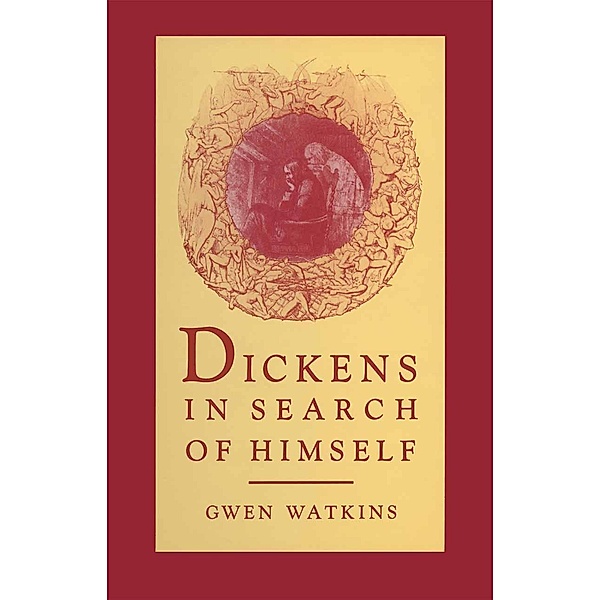 Dickens in Search of Himself, Gwen Watkins