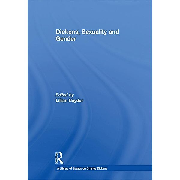 Dickens, Sexuality and Gender