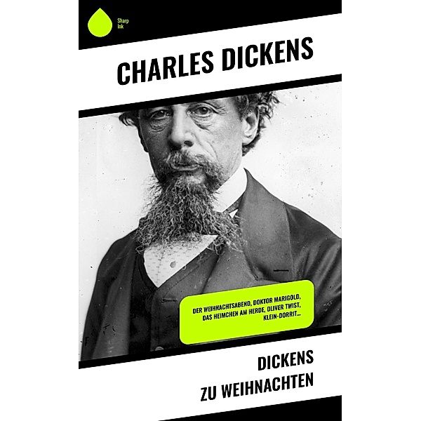 Dickens zu Weihnachten, Charles Dickens