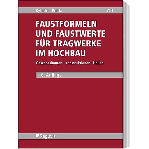dickersbachFaustformeln und Faustwerte für Tragwerke im Hochbau; ., Rudolf Rybicki, Frank Prietz