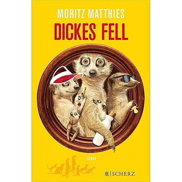 Dickes Fell / Erdmännchen Ray & Rufus Bd.4, Moritz Matthies