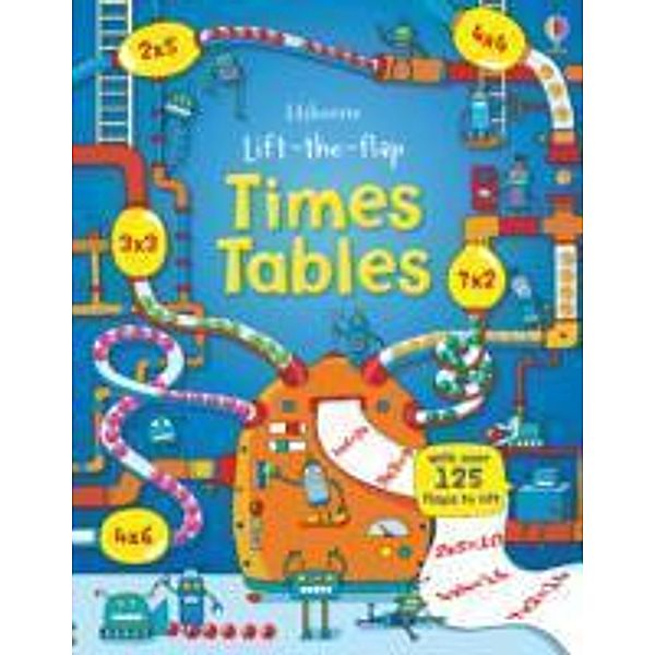 Dickins, R: Lift the Flap Times Tables Book, Rosie Dickins