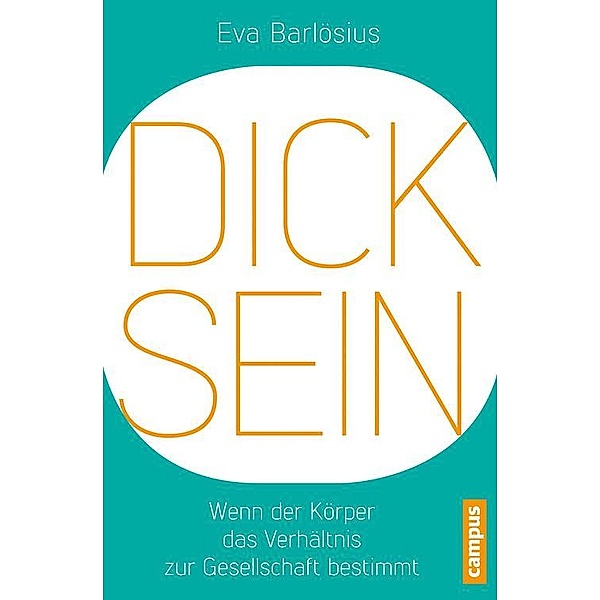Dicksein, Eva Barlösius