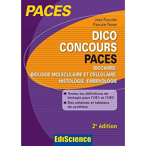 Dico Concours PACES - 2e ed. / PACES, Jean Foucrier, Pascale Fanen