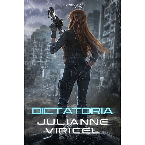 Dictatoria, Julianne Viricel