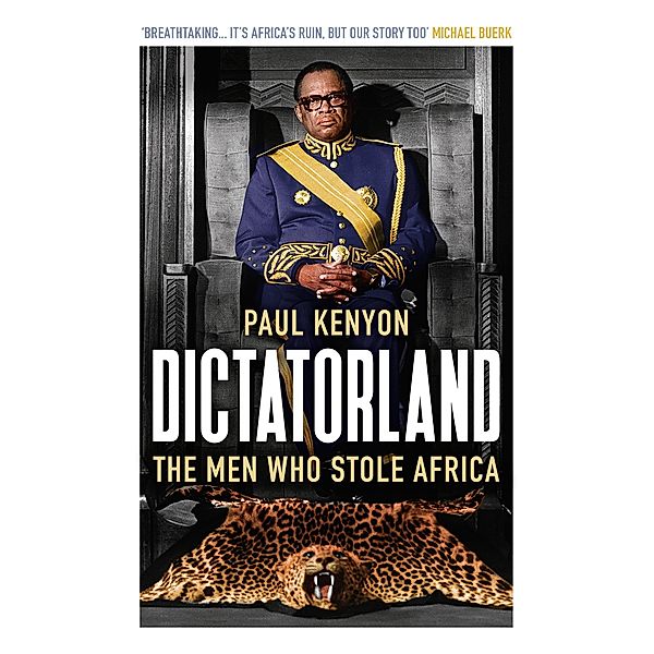 Dictatorland, Paul Kenyon