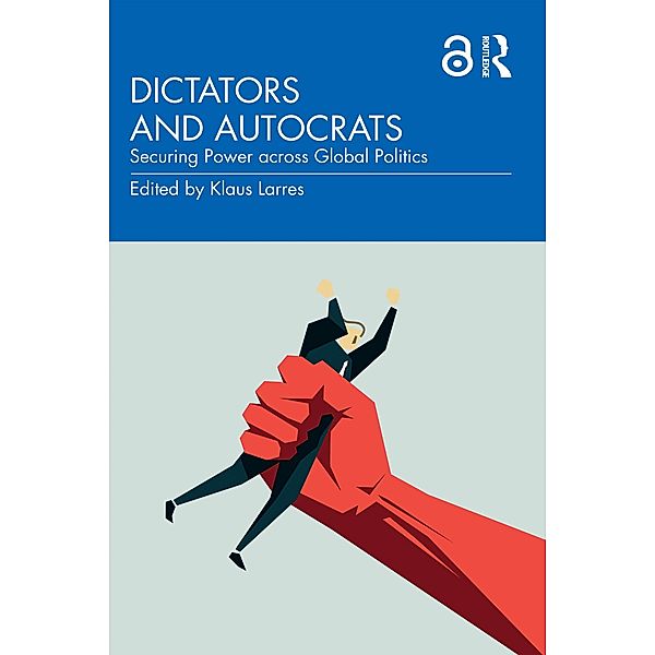 Dictators and Autocrats