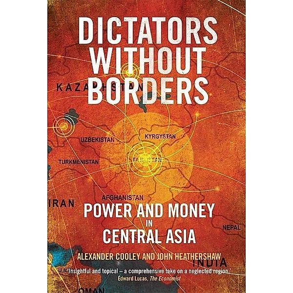 Dictators Without Borders, Alexander Cooley, John Heathershaw