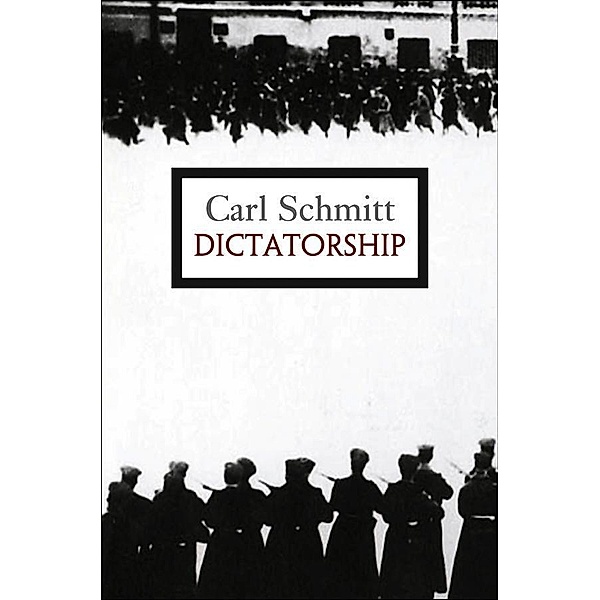 Dictatorship, Carl Schmitt
