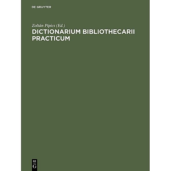 Dictionarium bibliothecarii practicum