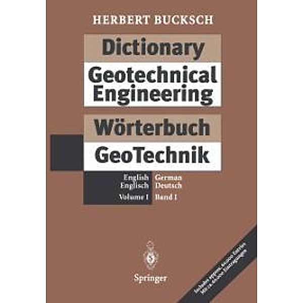 Dictionary Geotechnical Engineering / Wörterbuch GeoTechnik, Herbert Bucksch