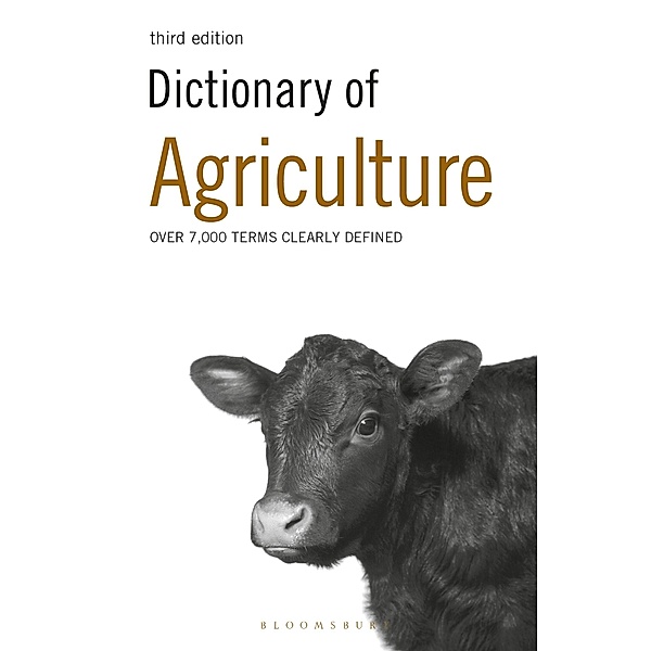 Dictionary of Agriculture, Bloomsbury Publishing